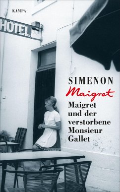 Maigret und der verstorbene Monsieur Gallet / Kommissar Maigret Bd.2 - Simenon, Georges