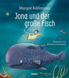 Jona und der große Fisch / Biblische Geschichten für Kinder Bd.4 - Käßmann, Margot