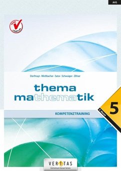 Thema Mathematik Oberstufe 5. Klasse. Einstieg in die Oberstufe - Themenheft - Dorfmayr, Anita; Mistlbacher, August; Sator, Katharina; Zillner, Michaela