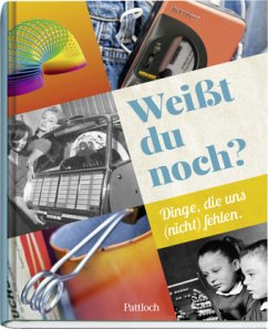 Weißt du noch? - Pattloch Verlag