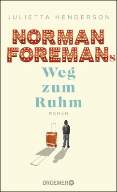 Norman Foremans Weg zum Ruhm - Henderson, Julietta