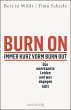 Burn On: Immer kurz vorm Burn Out - Bild 1