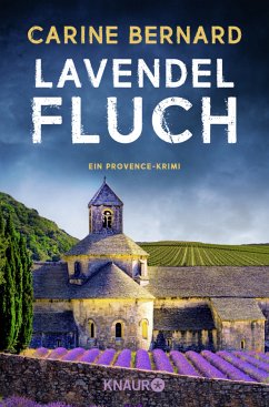 Lavendel-Fluch / Lavendel-Morde Bd.3 - Bernard, Carine