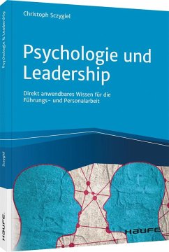 Psychologie und Leadership - Sczygiel, Christoph