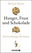 Hunger, Frust und Schokolade - Bild 1