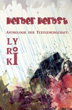 Herber Herbst - Textgemeinschaft, Anthologie