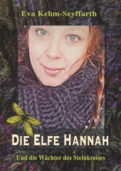 Die Elfe Hannah - Kehm-Seyffarth, Eva