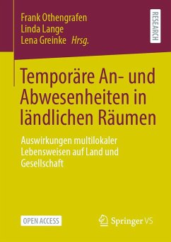 Temporäre An- und Abwesenheiten in ländlichen Räumen