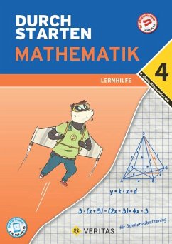 Durchstarten 4. Klasse - Mathematik Mittelschule/AHS - Lernhilfe - Durchstarten - Mathematik - Mittelschule/AHS - 4. Jahrgangsstufe