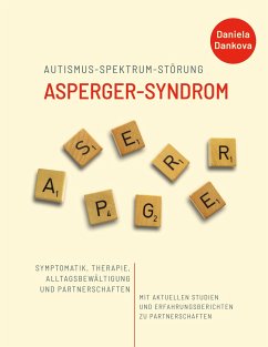 Autismus-Spektrum-Störung: Asperger-Syndrom - Dankova, Daniela