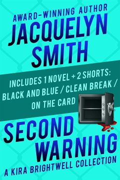 Second Warning: A Kira Brightwell Collection (eBook, ePUB) - Smith, Jacquelyn
