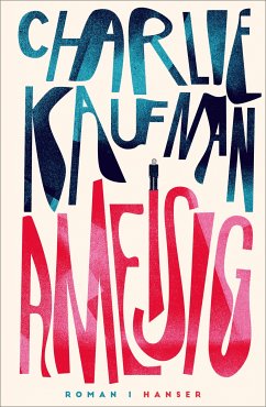 Ameisig (eBook, ePUB) - Kaufman, Charlie