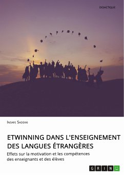 eTwinning dans l'enseignement des langues étrangères. Effets sur la motivation et les compétences des enseignants et des élèves (eBook, PDF)