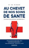 Au chevet de nos soins de santé (eBook, ePUB)