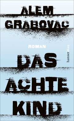 Das achte Kind (eBook, ePUB) - Grabovac, Alem