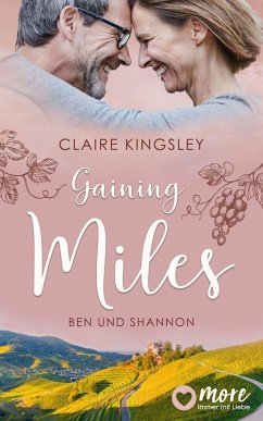 Gaining Miles (eBook, ePUB) - Kingsley, Claire