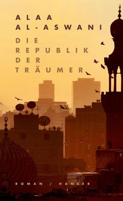 Die Republik der Träumer (eBook, ePUB) - Al-Aswani, Alaa