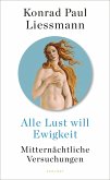 Alle Lust will Ewigkeit (eBook, ePUB)