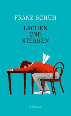 Lachen und Sterben (eBook, ePUB) - Schuh, Franz