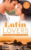 Latin Lovers: The Billionaire's Persuasion (eBook, ePUB)