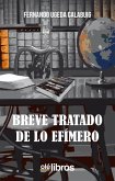 Breve tratado de lo efímero (eBook, ePUB)