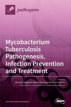 Cover Mycobacterium tuberculosis Pathogenesis, Infection Prevention and Treatment