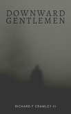 Downward Gentlemen (eBook, ePUB)