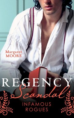 Cover Regency Scandal: Infamous Rogues: Highland Heiress (Regency Highland) / Highland Rogue, London Miss (eBook, ePUB)