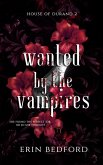 Wanted By The Vampires (House of Durand, #2) (eBook, ePUB)