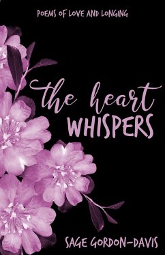 The Heart Whispers (eBook, ePUB) - Gordon-Davis, Sage