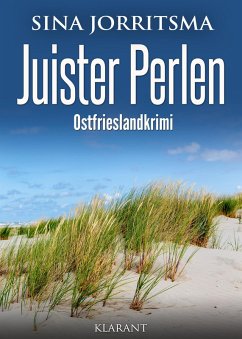 Juister Perlen. Ostfrieslandkrimi (eBook, ePUB) - Jorritsma, Sina