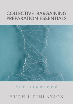 Collective Bargaining Preparation Essentials - Finlayson, Hugh J.