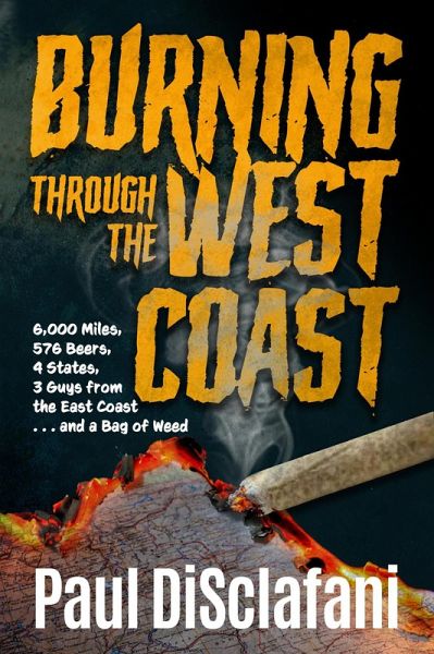 Burning Through the West Coast (eBook, ePUB)
