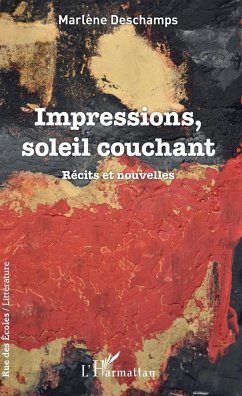 Impressions, soleil couchant - Deschamps, Marlène