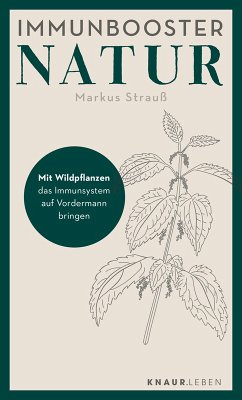 Immunbooster Natur (eBook, ePUB) - Strauß, Markus