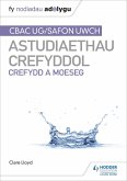 Fy Nodiadau Adolygu: CBAC Safon Uwch Astudiaethau Crefyddol - Crefydd a Moeseg (My Revision Notes: WJEC and Eduqas A level Religious Studies Religion and Ethics Welsh-language edition) (eBook, ePUB)