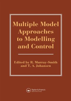 Multiple Model Approaches To Nonlinear Modelling And Control (eBook, PDF)