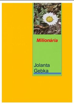 Milionária (eBook, ePUB) - Gebka, Jolanta
