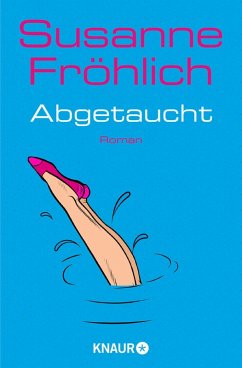 Abgetaucht / Andrea Schnidt Bd.11 (eBook, ePUB) - Fröhlich, Susanne
