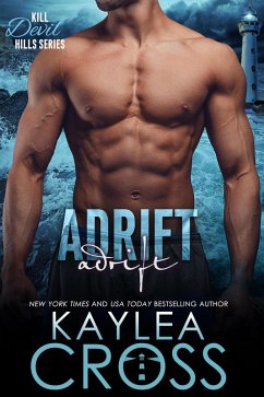 Adrift (Kill Devil Hills Series, #3) (eBook, ePUB) - Cross, Kaylea