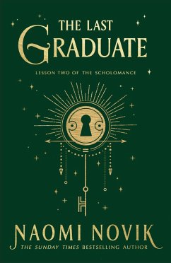 The Last Graduate (eBook, ePUB) - Novik, Naomi