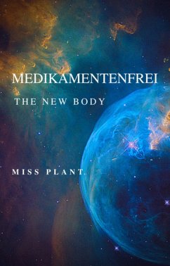 MEDIKAMENTENFREI (eBook, ePUB) - Miss Plant