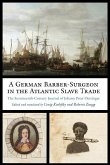 A German Barber-Surgeon in the Atlantic Slave Trade (eBook, ePUB)