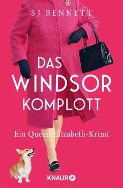 Das Windsor-Komplott / Die Fälle Ihrer Majestät Bd.1 (eBook, ePUB) - Bennett, S. J.