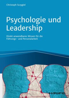 Psychologie und Leadership (eBook, ePUB) - Sczygiel, Christoph