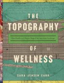 The Topography of Wellness (eBook, ePUB)