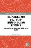 The Policies and Politics of Interdisciplinary Research (eBook, ePUB)