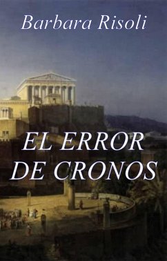 Cover El error de Cronos - Saga del tiempo - Vol. 1 (FICTION / Romance / General) (eBook, ePUB)