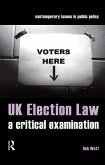 UK Election Law (eBook, ePUB) UK Election Law (eBook, ePUB)