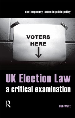 UK Election Law (eBook, ePUB) - Watt, Bob